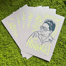 Load image into Gallery viewer, You're Jammin' the Frequencies poster