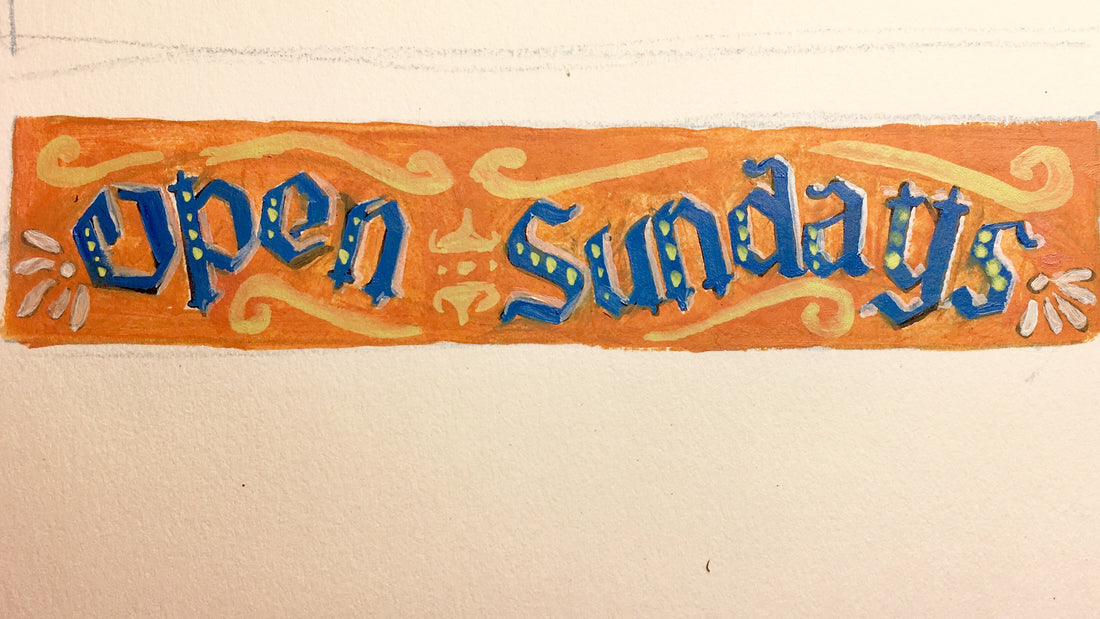 Open Sundays signpainting sketches