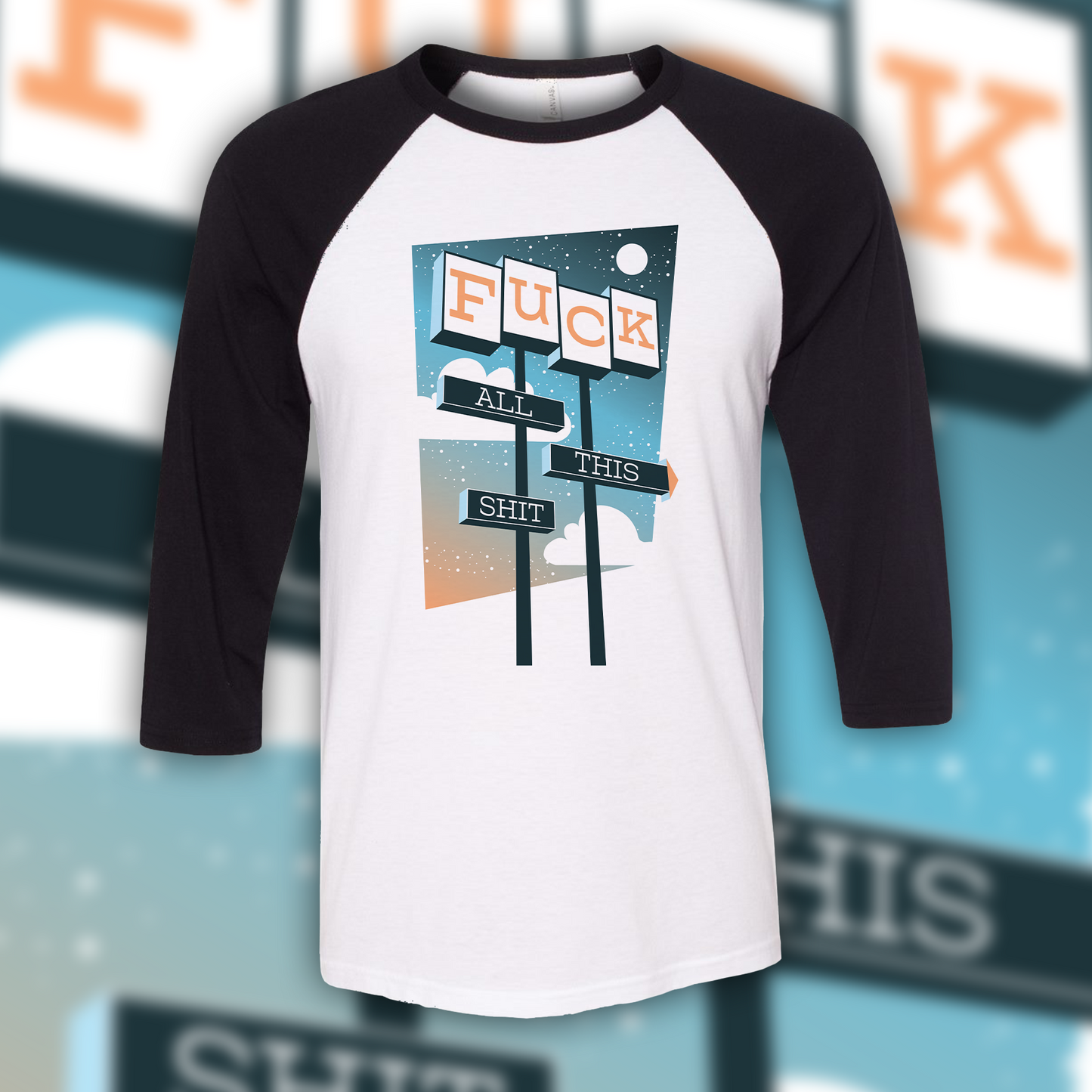 Fuck All This Shit Baseball Tee